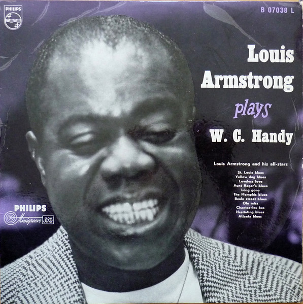 Louis Armstrong Plays W. C. Handy | Releases | Discogs