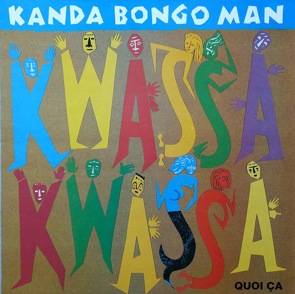 Kanda Bongo Man - Kwassa Kwassa | Hannibal Records (HNBL 1343)