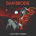 Dan Brodie Lost Not Found 2017 Vinyl Discogs