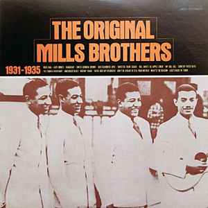 The Mills Brothers - The Original Mills Brothers 1931-1935