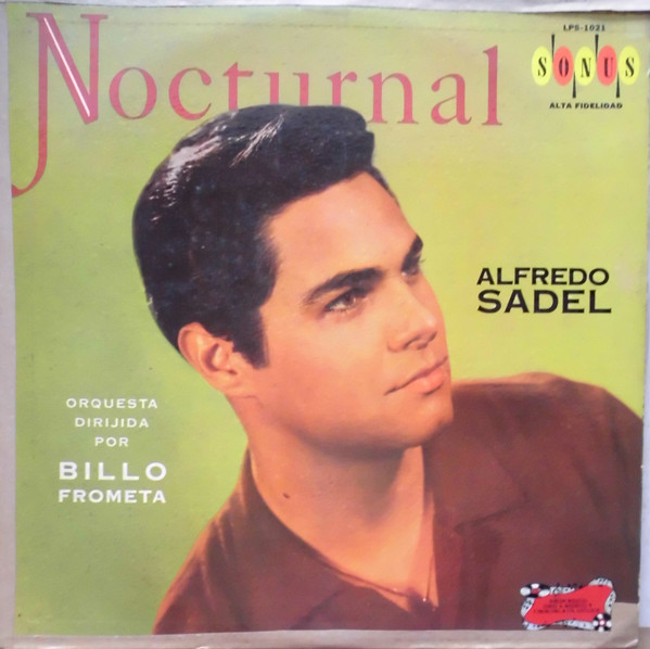 lataa albumi Alfredo Sadel - Nocturnal Orquesta Dirigida Por Billo Frometa