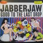 Cover of Jabberjaw No.5 - Good To The Last Drop, 1994-08-01, CD
