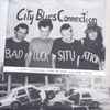 City Blues Connection - Bad Luck Situation