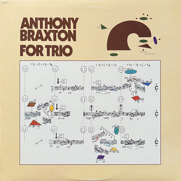 Anthony Braxton - For Trio | Arista (AB 4181)