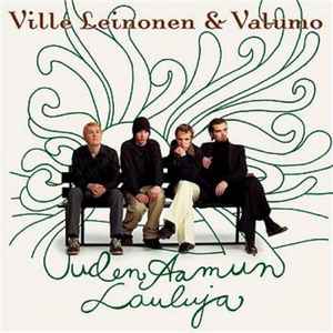 Ville Leinonen & Valumo - Uuden Aamun Lauluja