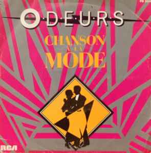 Odeurs – Chanson A La Mode (1982, Vinyl) - Discogs