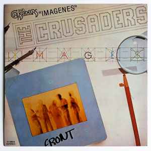 The Crusaders – Images = Imagenes (1978, Vinyl) - Discogs