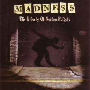 Madness - The Liberty Of Norton Folgate album cover