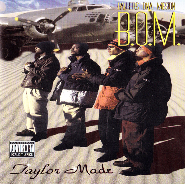 B.O.M. Ballers Ona Mission - Taylor Made | Releases | Discogs