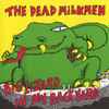 The Dead Milkmen - Big Lizard In My Backyard