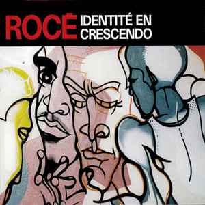 Identité En Crescendo - Rocé