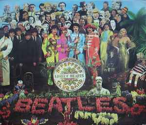 The Beatles - Sgt. Pepper's Lonely Hearts Club Band