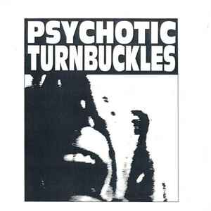 Psychotic Turnbuckles - The American Ruse