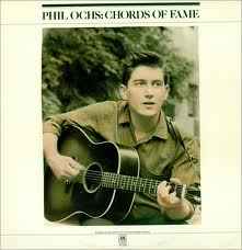 Phil Ochs - Chords Of Fame album cover