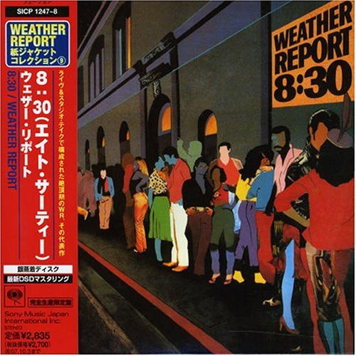 Weather Report – 8:30 (2007, Paper Sleeve, CD) - Discogs