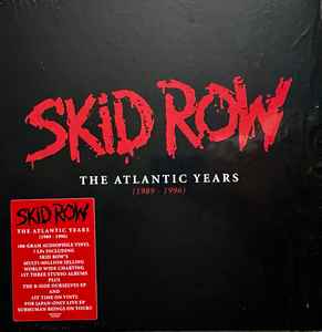 Skid Row - The Atlantic Years (1989 - 1996)