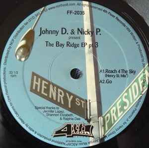Johnny D & Nicky P - The Bay Ridge EP Pt 3