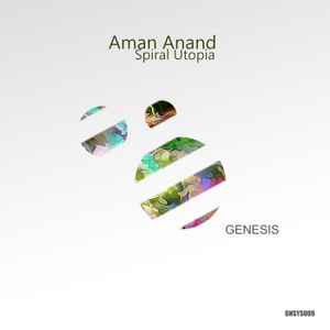 Aman Anand - Spiral Utopia album cover