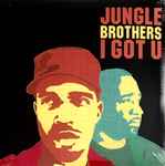 Jungle Brothers – I Got U (2023, Blue & Brown, Vinyl) - Discogs