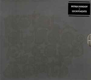 Petar Dundov - Escapements album cover