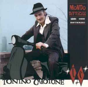 Tonino Carotone - Mondo Difficile album cover