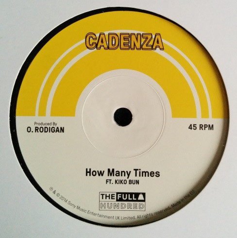 Cadenza Ft. Kiko Bun – How Many Times (2014, Vinyl) - Discogs