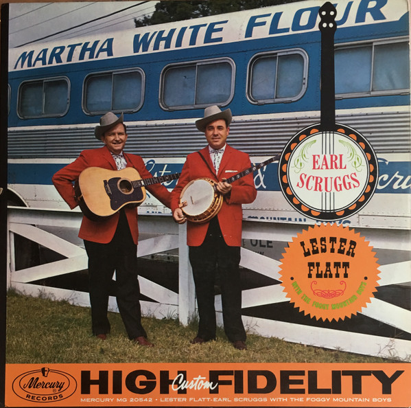 Lester Flatt & Earl Scruggs With The Foggy Mountain Boys – Lester