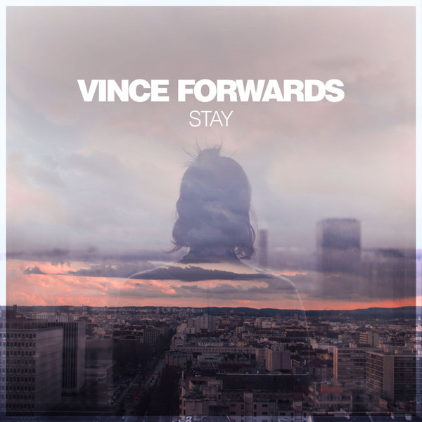 télécharger l'album Vince Forwards - Stay