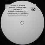 Cover of Dream 2 Science, 2012-04-00, Vinyl