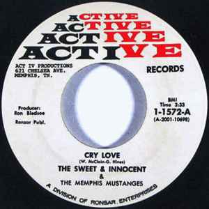 Cry Love - The Sweet & Innocent & The Memphis Mustangs