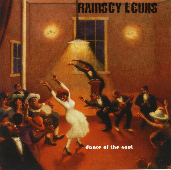 Ramsey Lewis – Dance Of The Soul (1998