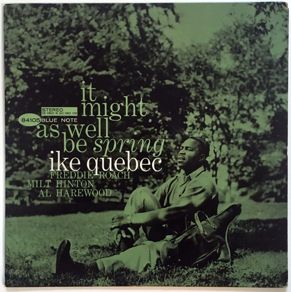 Ike Quebec – It Might As Well Be Spring (2022, Clear vinyl, Vinyl