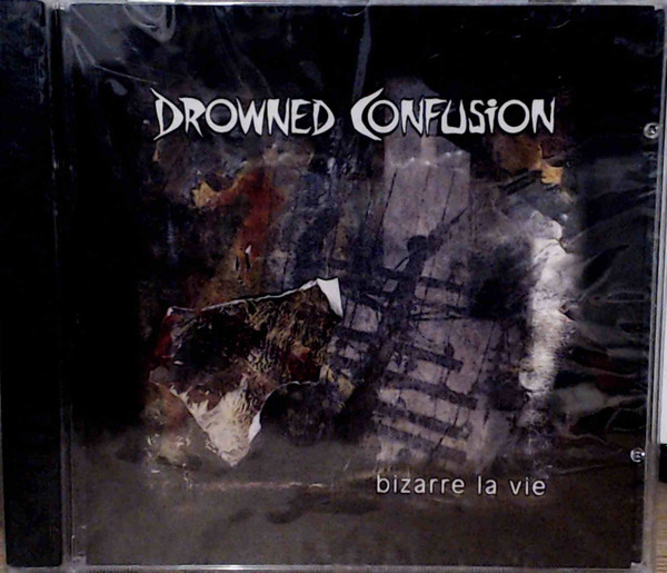 lataa albumi Drowned Confusion - Bizarre La Vie