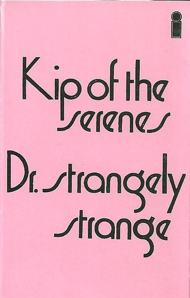 Dr. Strangely Strange – Kip Of The Serenes (1970, 2nd Type 