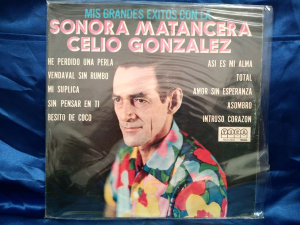 BIENVENIDO GRANDA Mis 15 EXITOS CON LA SONORA MATANCERA TECA