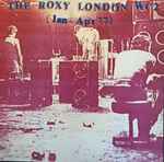 Cover of The Roxy London WC2 (Jan - Apr 77), , Vinyl