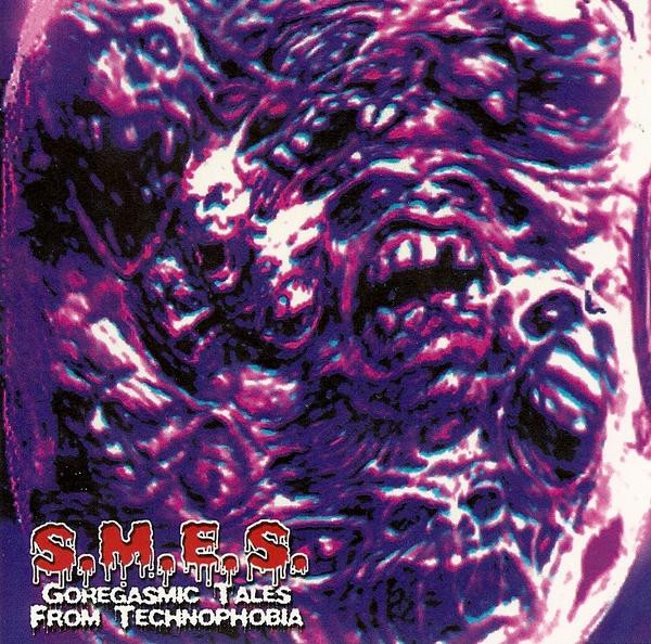 baixar álbum SMES - Goregasmic Tales From Technophobia