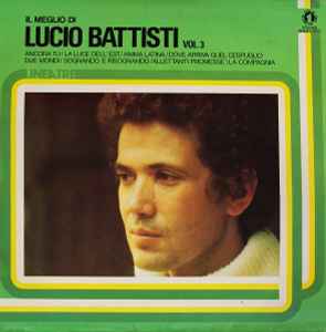 Il Meglio Di Lucio Battisti Vol. 3 - Lucio Battisti