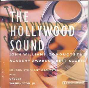 John Williams (4) - The Hollywood Sound: John Williams Conducts The Academy Awards' Best Scores album cover