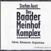 Stefan Aust - Der Baader Meinhof Komplex (Fakten, Dokumente, Originaltöne)