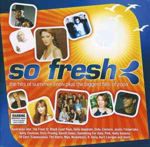 So Fresh: The Hits Of Summer 2004 Plus The Biggest Hits Of 2003 - Various
