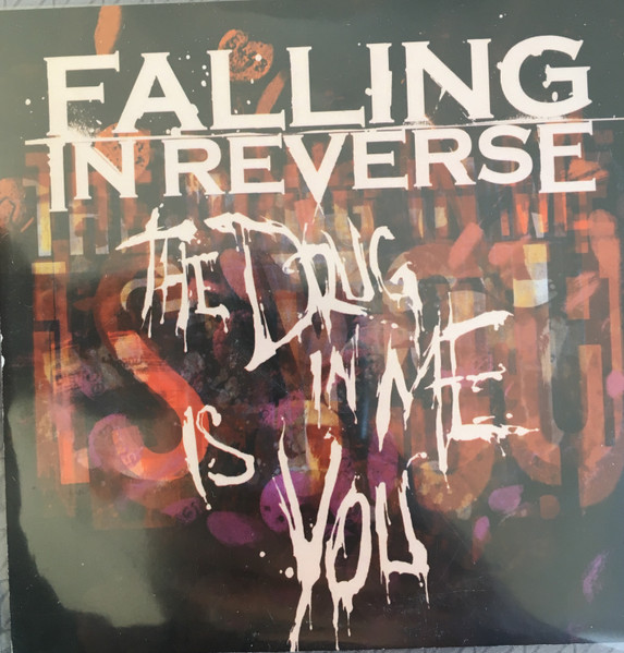 falling in reverse the drug in me is you