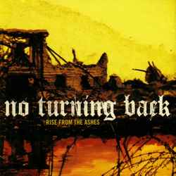 Rise From The Ashes - No Turning Back