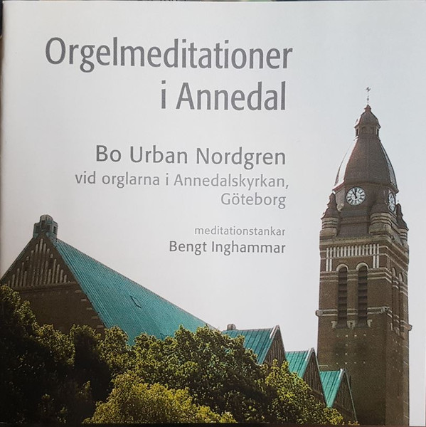 descargar álbum Bo Urban Nordgren - Orgelmeditationer i Annedal