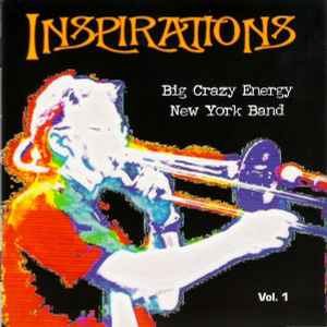 Big Crazy Energy New York Band - Inspirations - Vol. 1 album cover