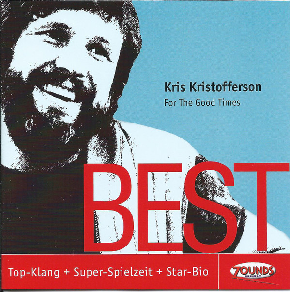Album herunterladen Kris Kristofferson - Best For The Good Times