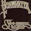 Bongwater - Too Much Sleep