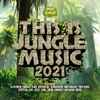 Various - This Is Jungle Music 2021
