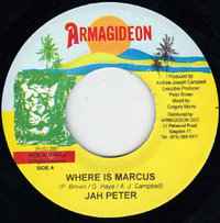 Jah Peter - Where Is Marcus