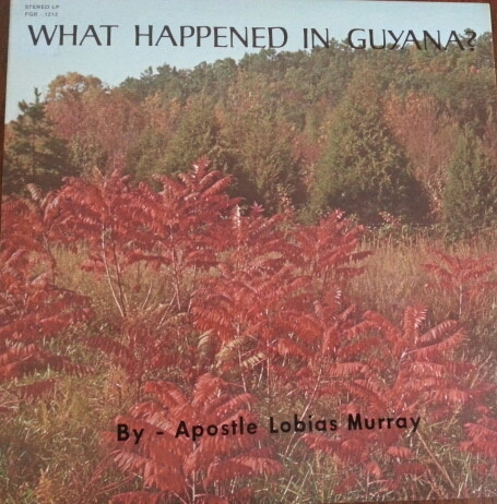 ladda ner album Apostle Lobias Murray - What Happened In Guyana